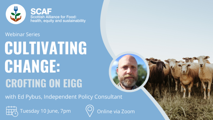 Event flyer for webinar Cultivating Change: Crofting on Eigg with speaker Ed Pybus. Includes picture of sheep in nature.